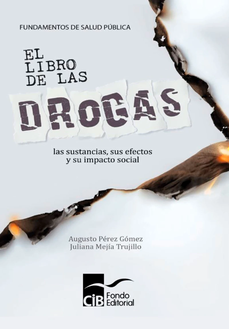 Portada: El libro de las drogas: las sustancias, sus efectos y su impacto social