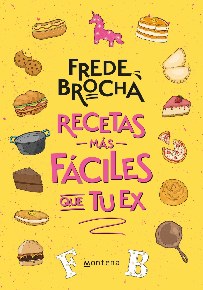 Portada: Recetas más fáciles que tu ex