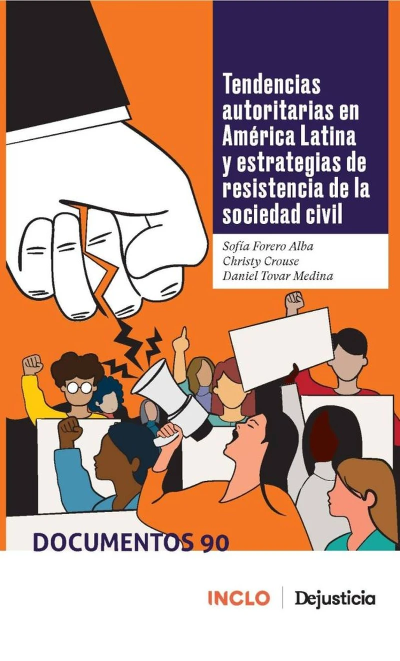 Portada: Tendencias autoritarias en América Latina y estrategias de resistencia de la sociedad civil