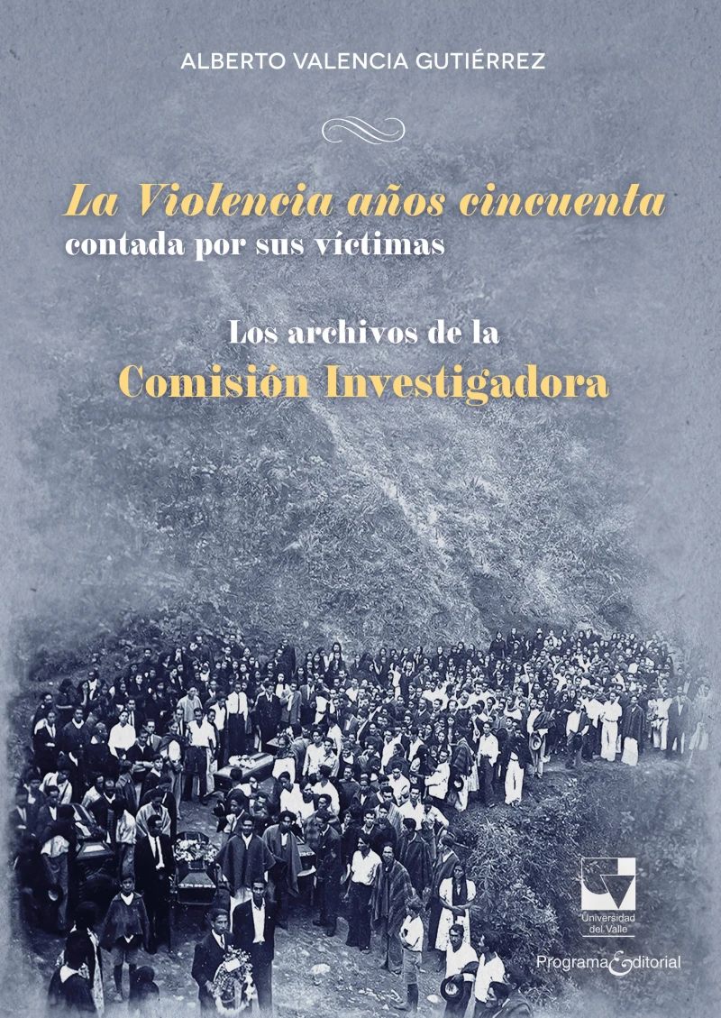 Portada: La Violencia años cincuenta contada por sus víctimas