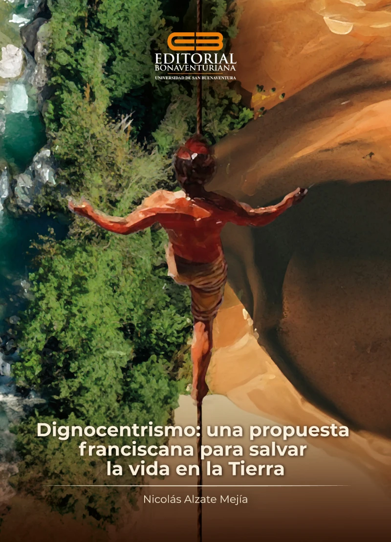 Portada: Dignocentrismo: una propuesta franciscana para salvar la vida en la Tierra