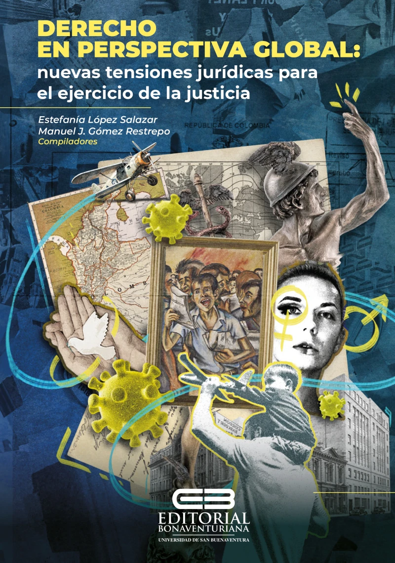 Portada: Derecho en perspectiva global: nuevas tensiones jurídicas para el ejercicio de la justicia