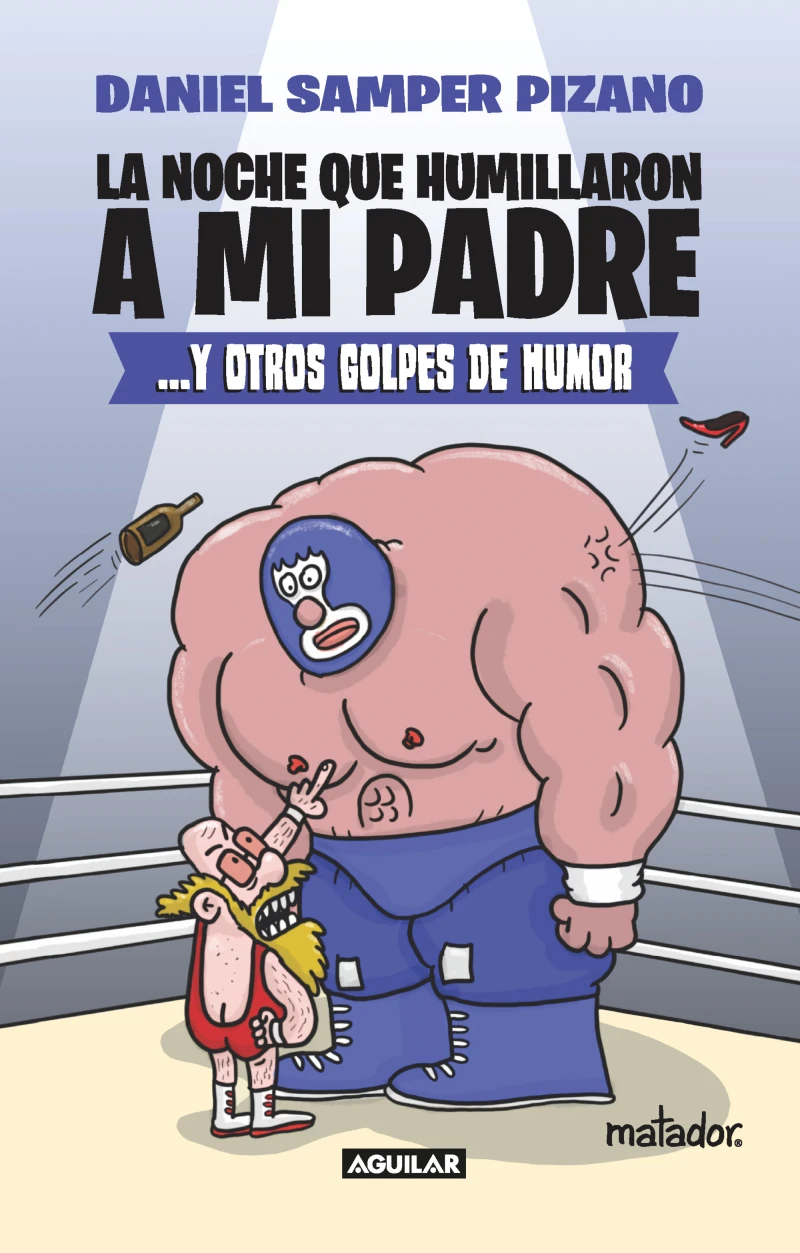 Portada: La noche que humillaron a mi padre