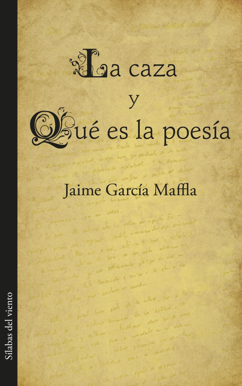 Portada: La caza y Qué es la poesía