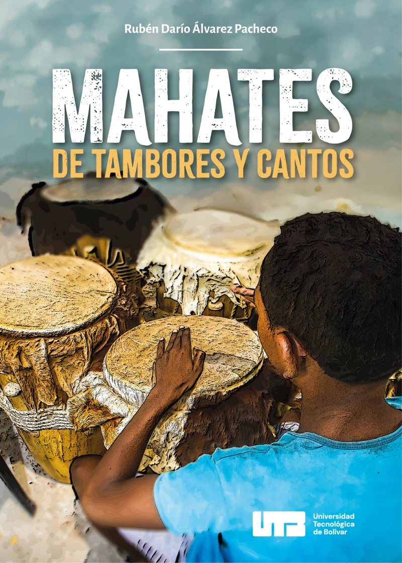 Portada: Mahates de tambores y cantos