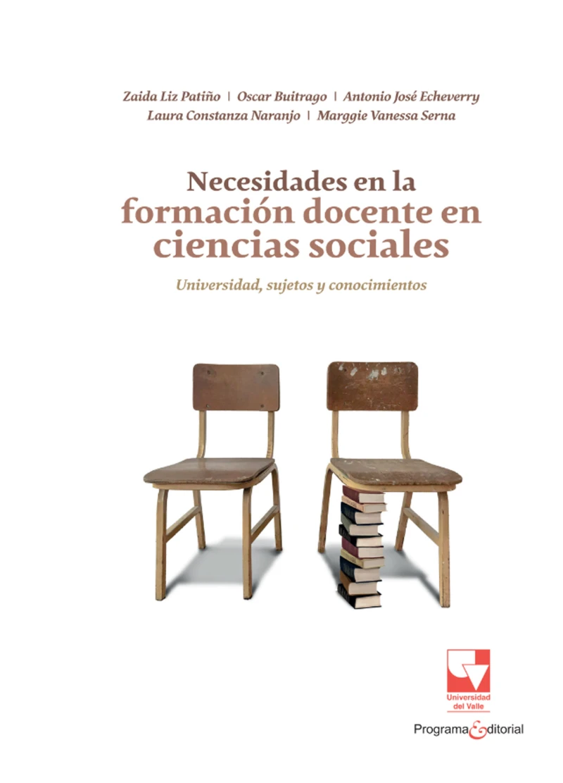 Portada: Necesidades en la formación docente en ciencias sociales: universidad, sujetos y conocimientos
