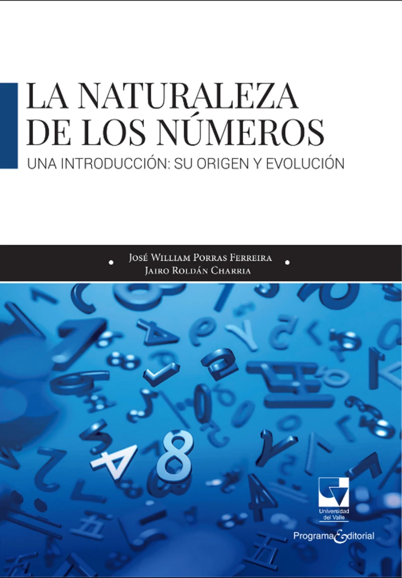 Portada: La naturaleza de los números: una introducción. Su origen y evolución