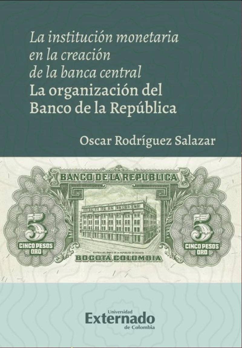 Portada: La institución monetaria en la creación de la banca central