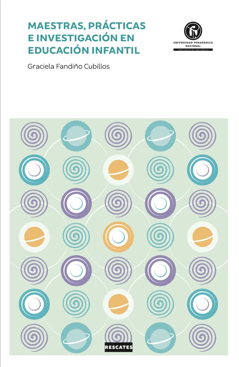 Portada: Maestras, prácticas e investigación en la educación infantil