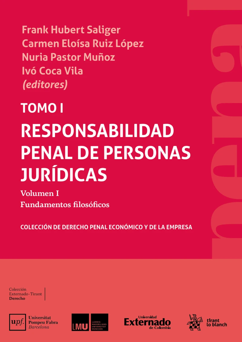 Portada: Tomo I. Responsabilidad penal de Personas Jurídicas. Volumen I Fundamentos filosóficos