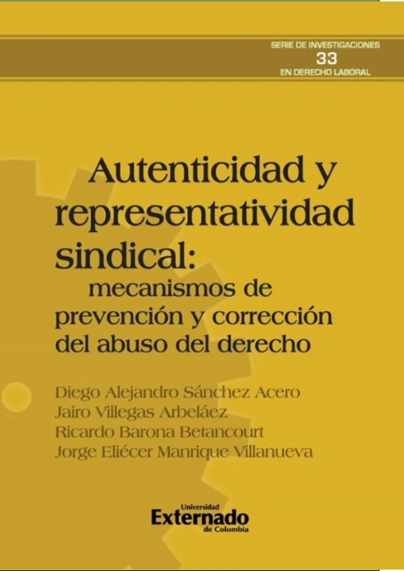 Portada: Autenticidad y representatividad sindical: mecanismos de prevención y corrección del abuso del derecho