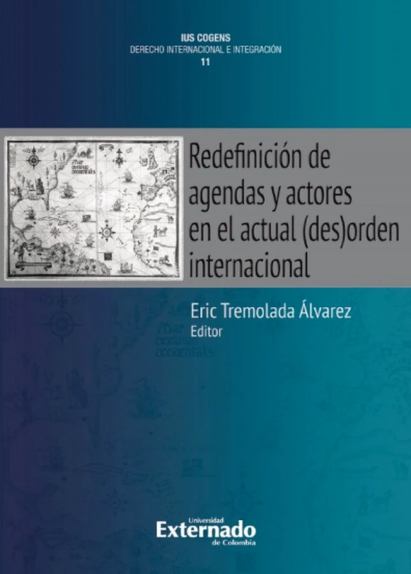 Portada: Redefinición de agendas y actores en el actual (des)orden internacional