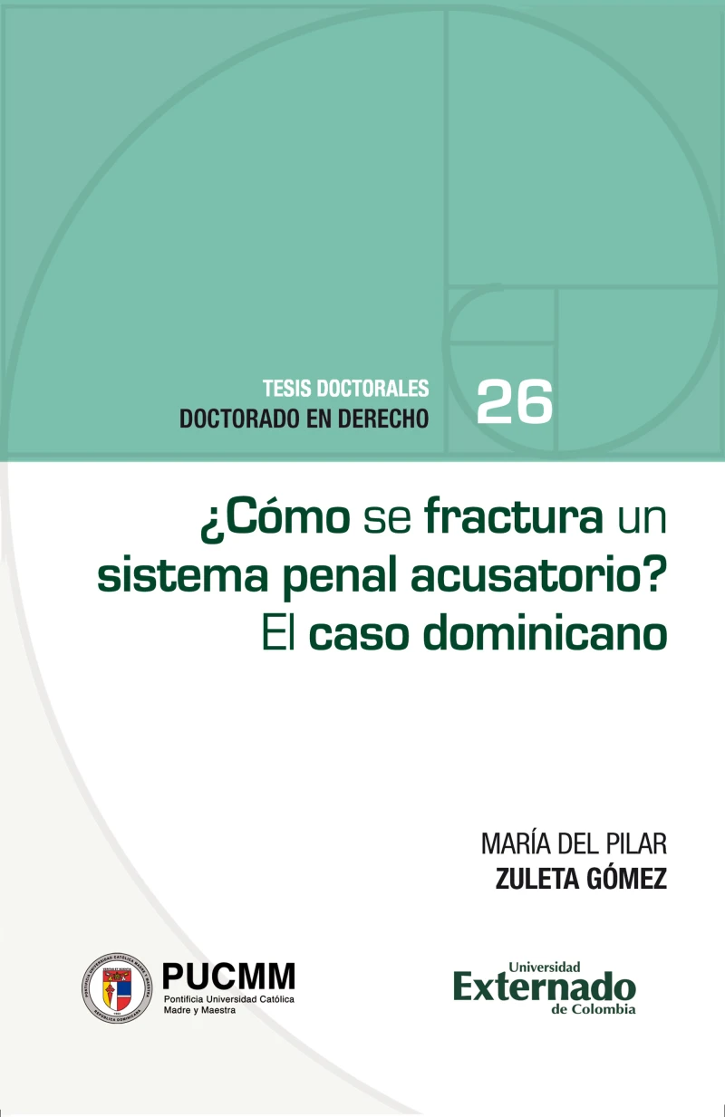 Portada: ¿Cómo se fractura un sistema penal acusatorio?