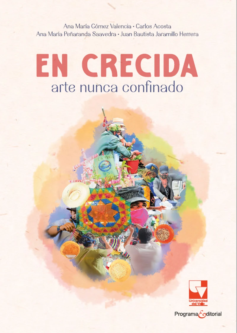 Portada: En crecida: arte nunca confinado