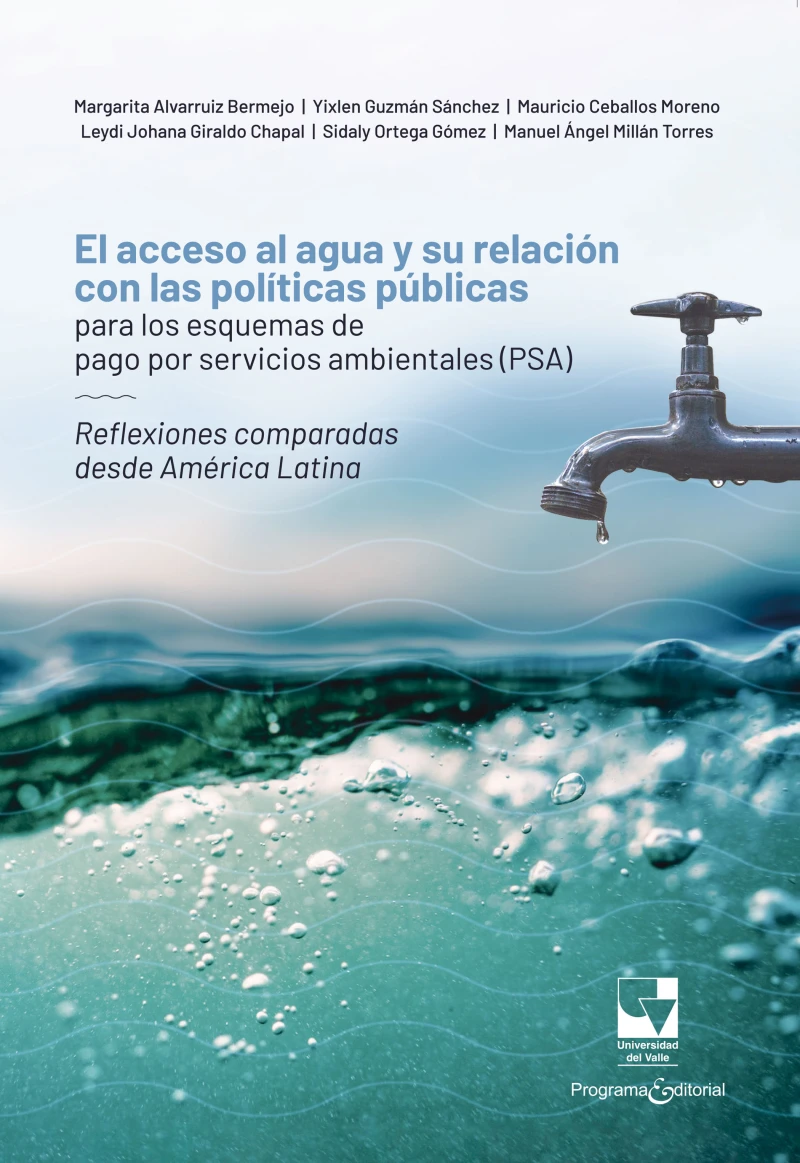 Portada: El acceso al agua y su relación con las políticas públicas para los esquemas de pago por servicios ambientales (PSA)