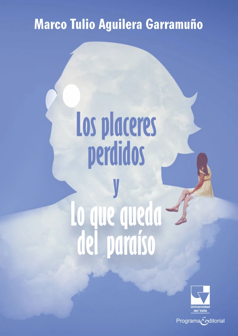 Portada: Los placeres perdidos y lo que queda del paraíso