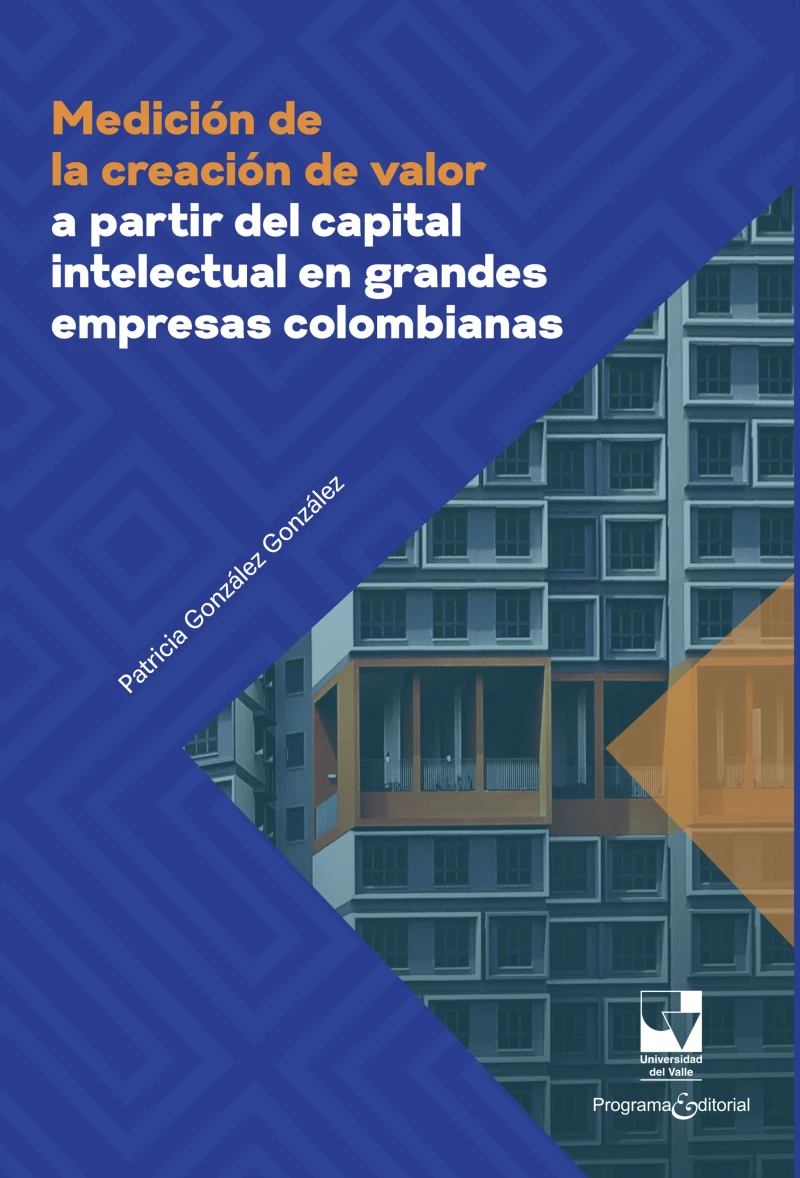 Portada: Medición de la creación de valor a partir del capital intelectual en grandes empresas colombianas