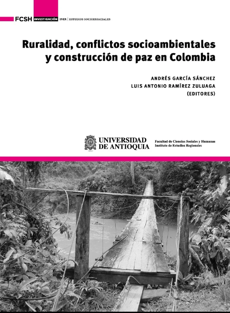 Portada: Ruralidad, conflictos socioambientales y construcción de paz en Colombia