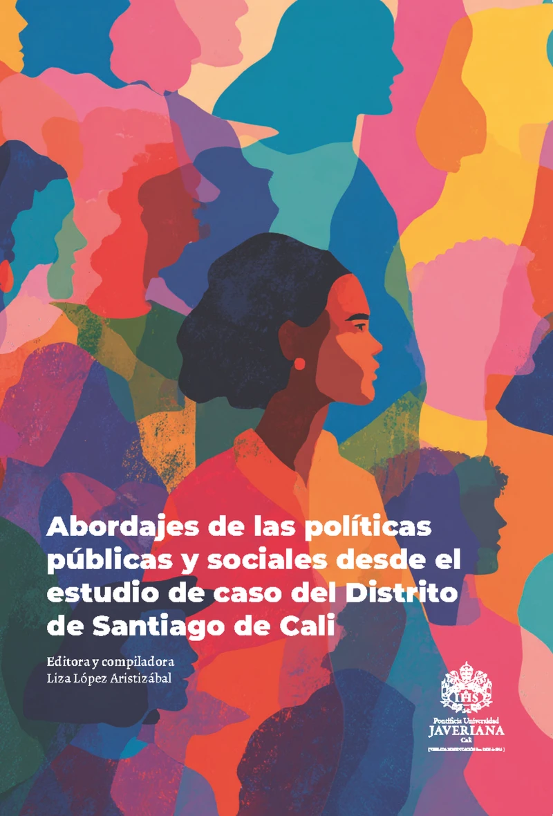 Portada: Abordajes de las políticas públicas y sociales desde el estudio de caso del Distrito de Santiago de Cali