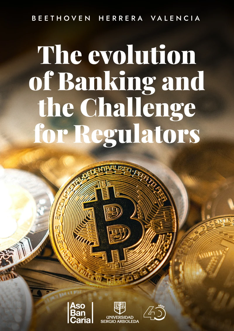 Portada: The evolution of Banking and the Challenge for Regulators
