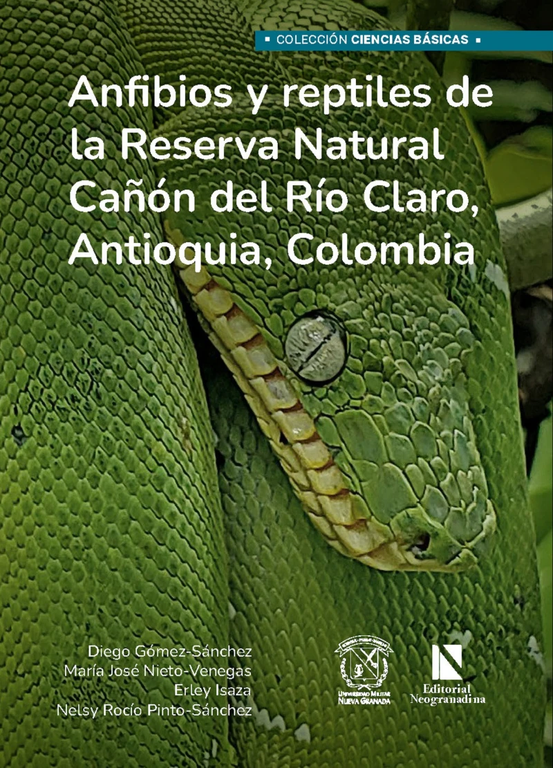 Portada: Anfibios y reptiles de la Reserva Natural Cañón del Río Claro, Antioquia, Colombia