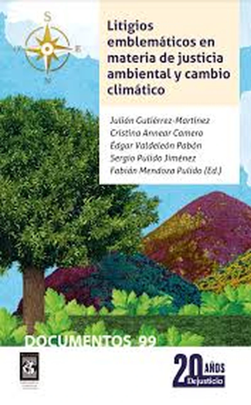 Portada: Litigios emblemáticos en materia de justicia ambiental y cambio climático