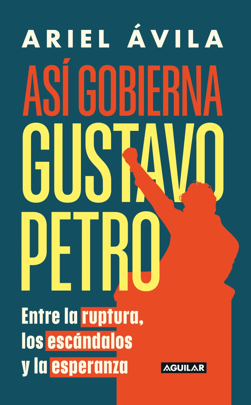 Portada: Así gobierna Gustavo Petro
