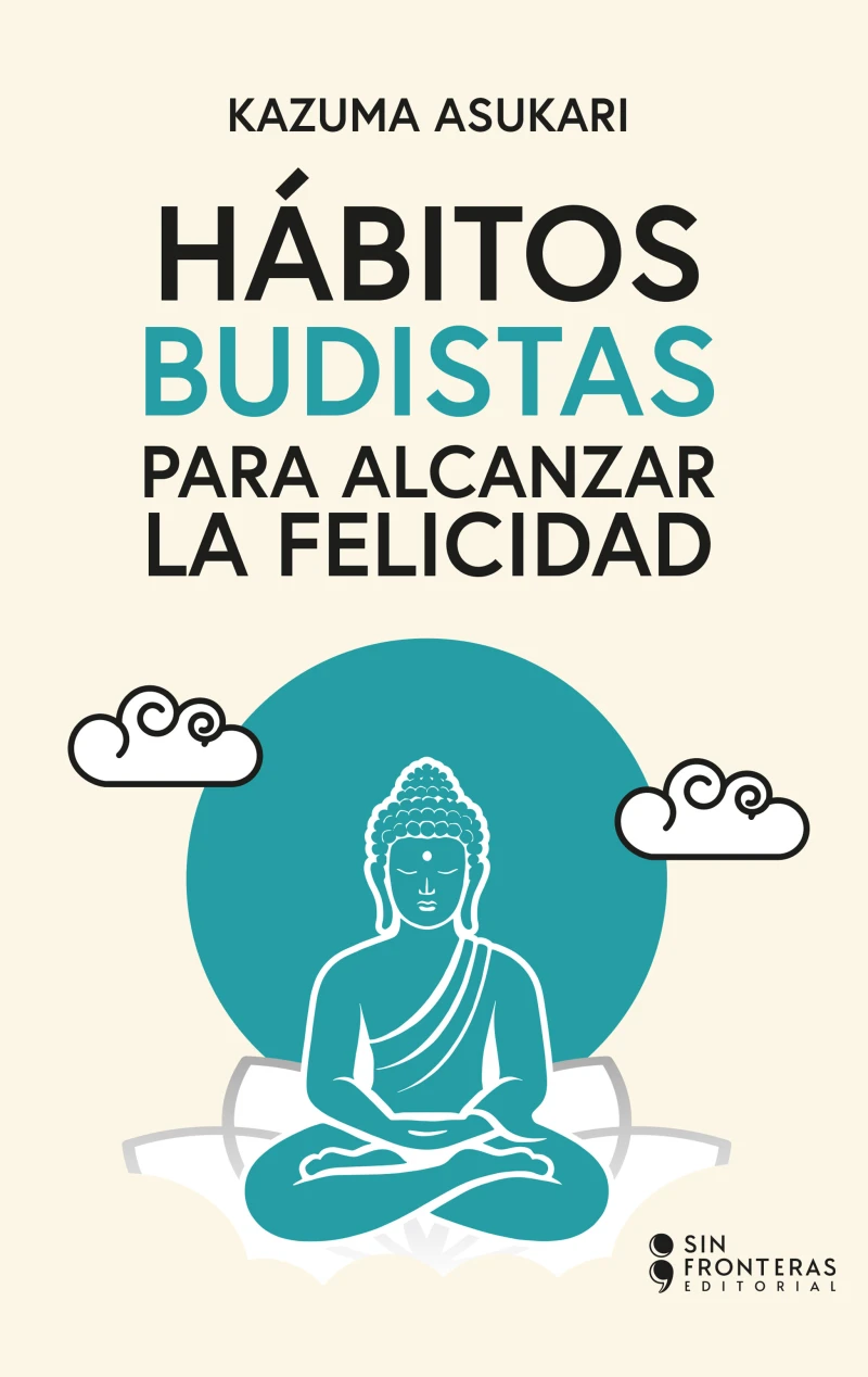 Portada: Hábitos budistas para alcanzar la felicidad