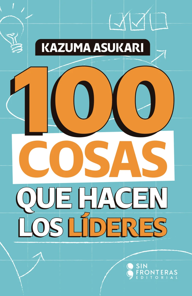 Portada: 100 cosas que hacen los líderes