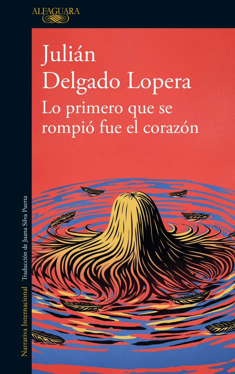 Portada: Lo primero que se rompió fue el corazón