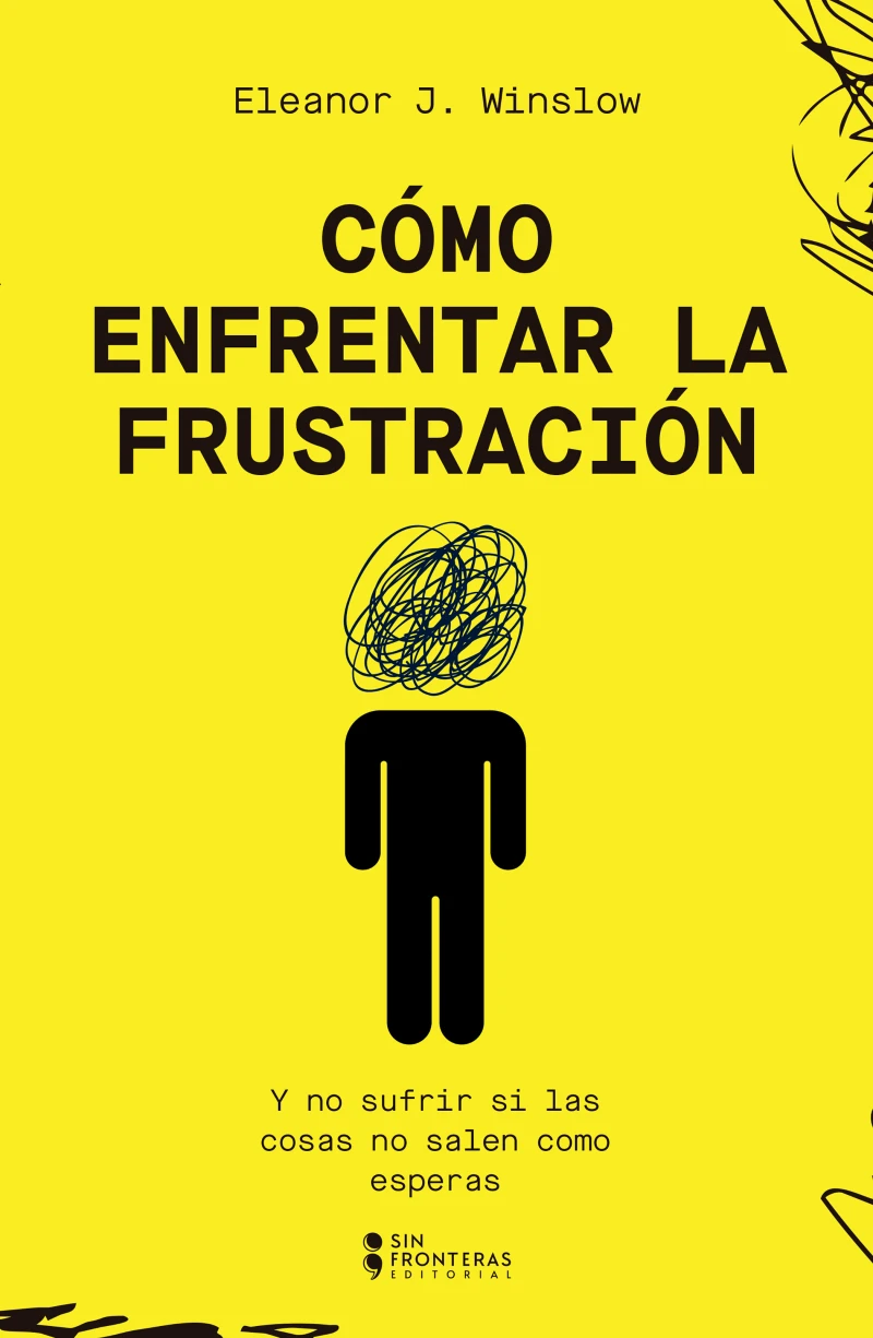 Portada: Cómo enfrentar la frustración