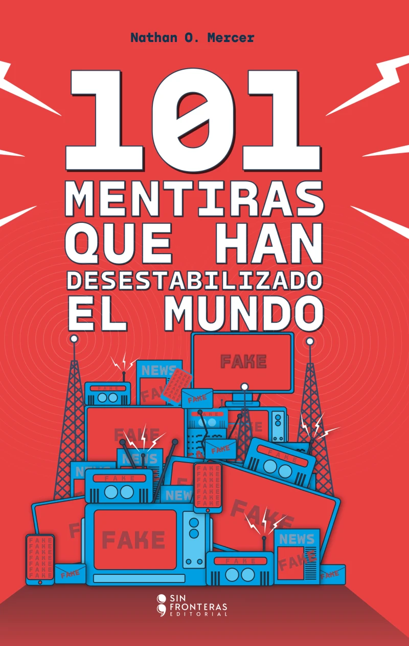 Portada: 101 mentiras que han desestabilizado el mundo