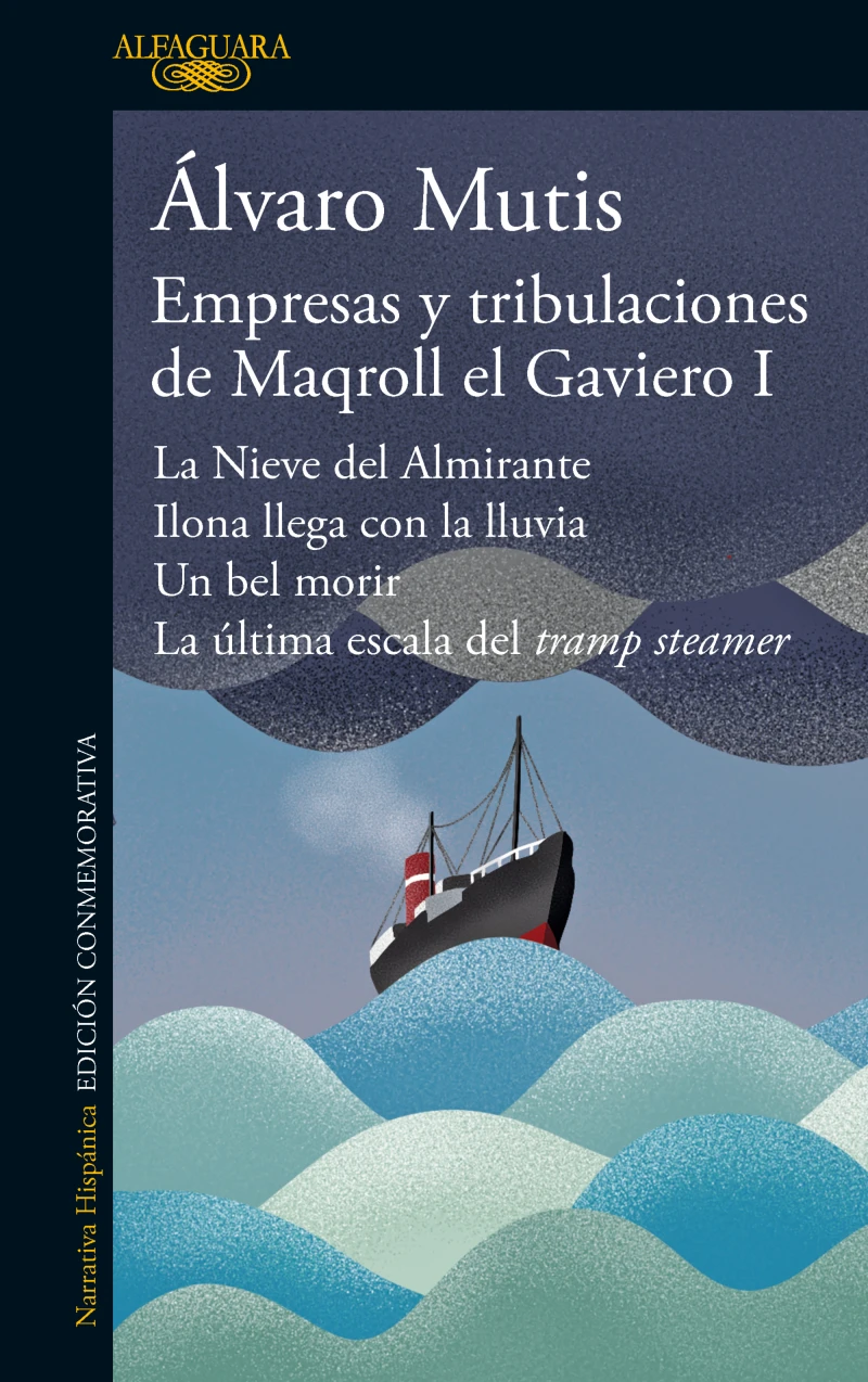 Portada: Empresas y tribulaciones de Maqroll el Gaviero I