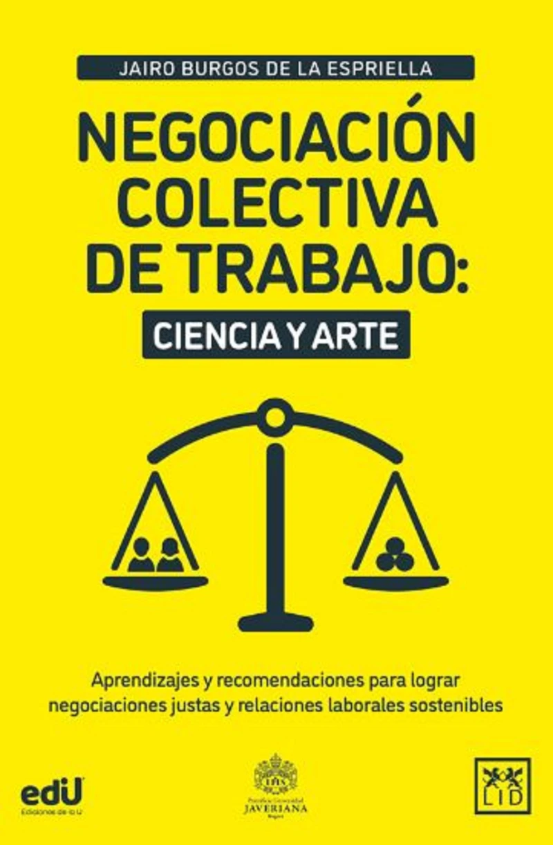 Portada: Negociación colectiva de trabajo: ciencia y arte