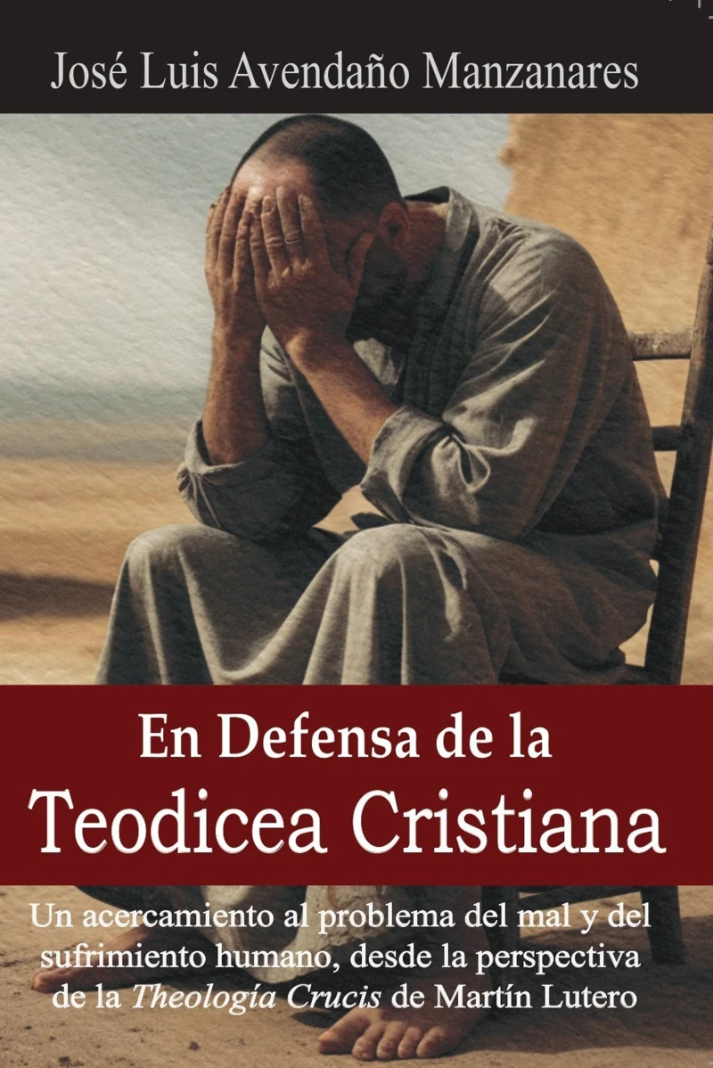 Portada: En Defensa de la Teodicea Cristiana