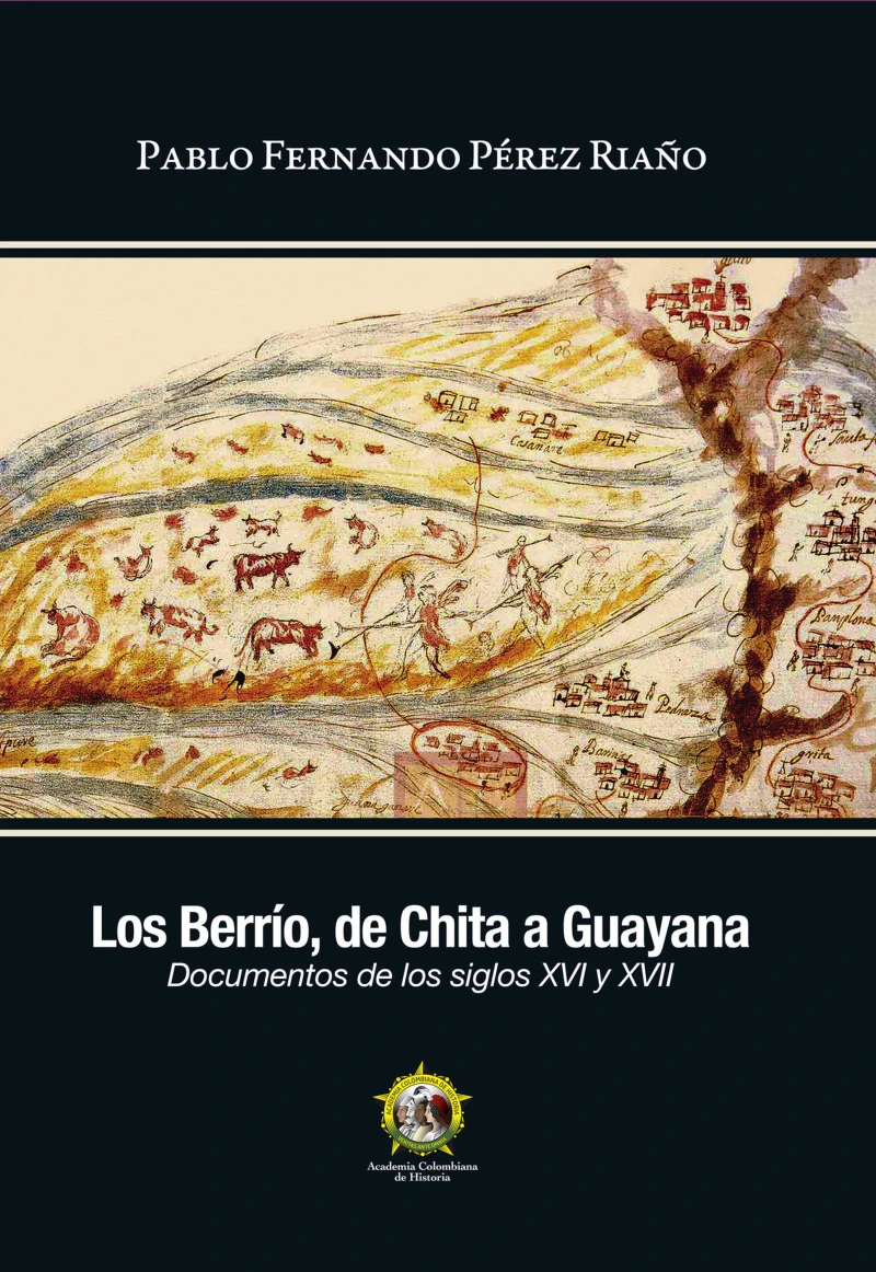 Portada: Los Berrío, de Chita a Guayana