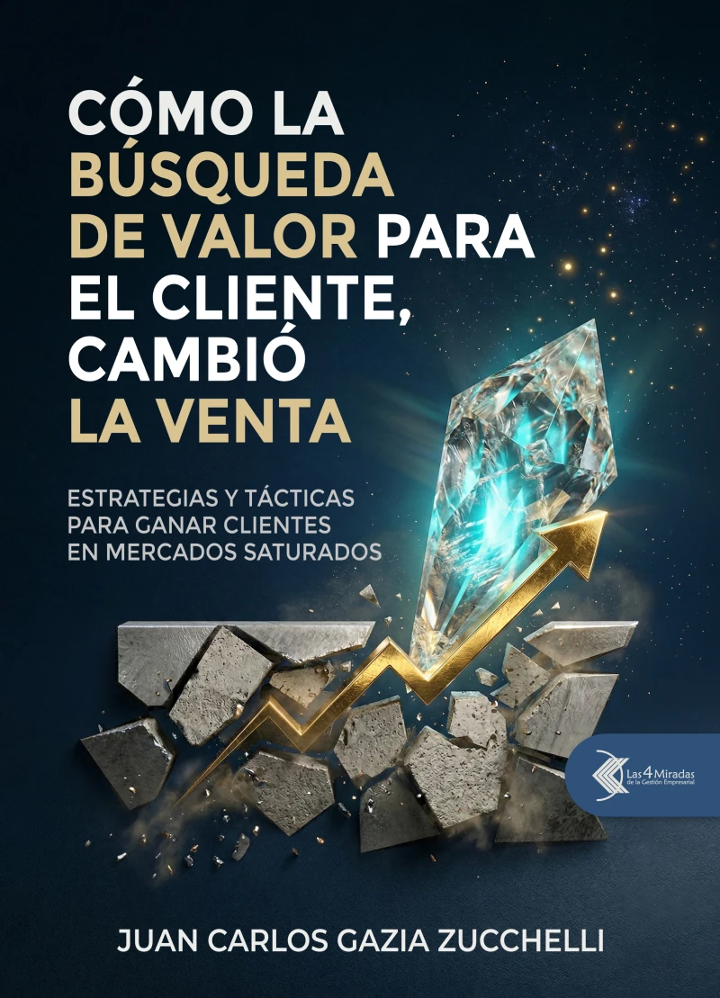 Portada: Cómo la búsqueda de valor para el cliente, cambió la Venta