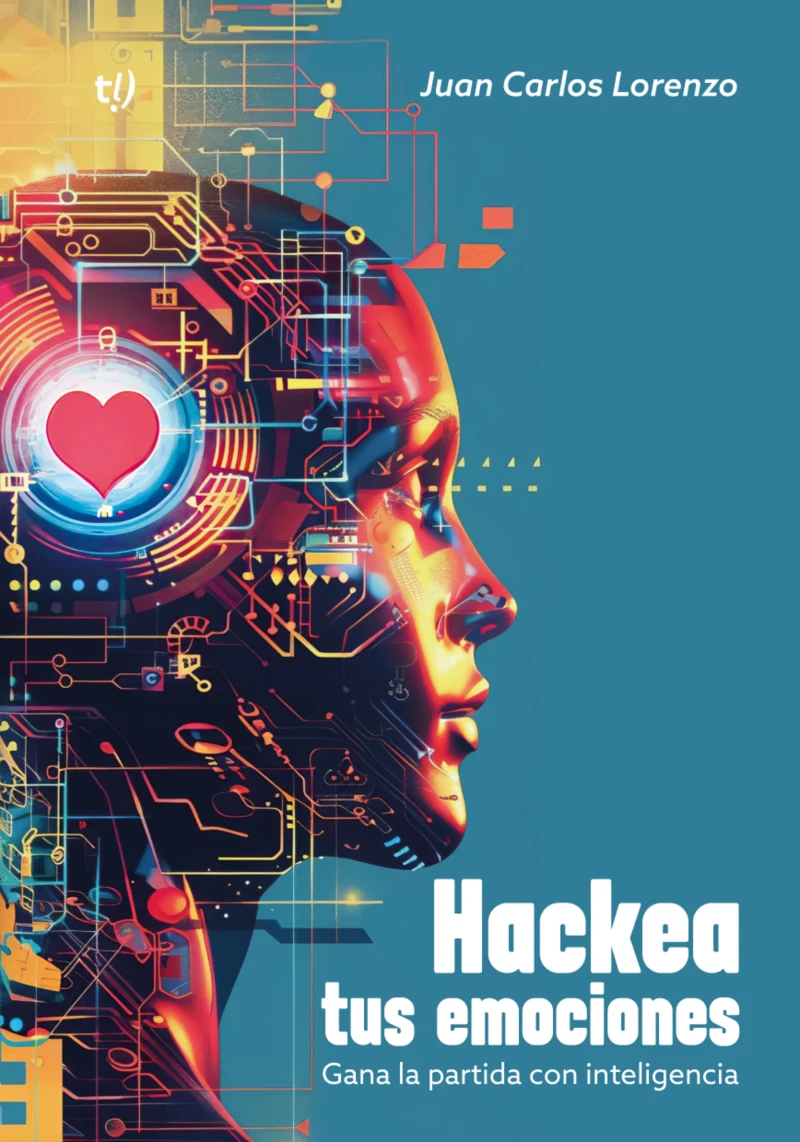 Portada: Hackea tus emociones