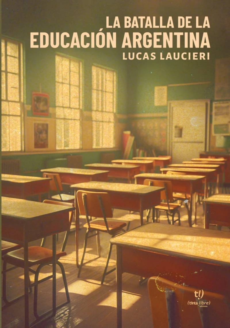Portada: La batalla de la educación Argentina