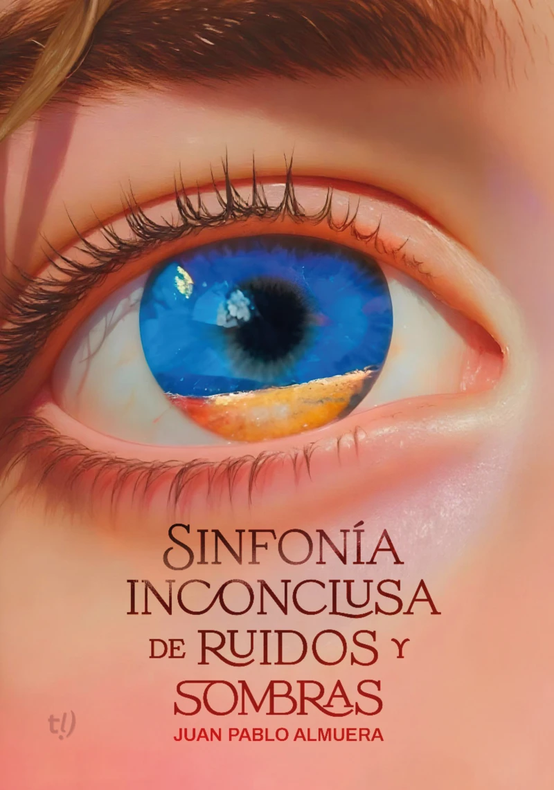 Portada: Sinfonía inconclusa de ruidos y sombras