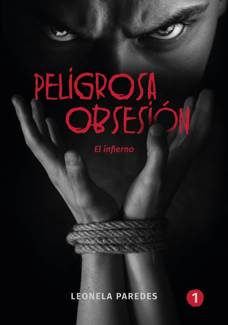 Portada: Peligrosa obsesión - Tomo 1