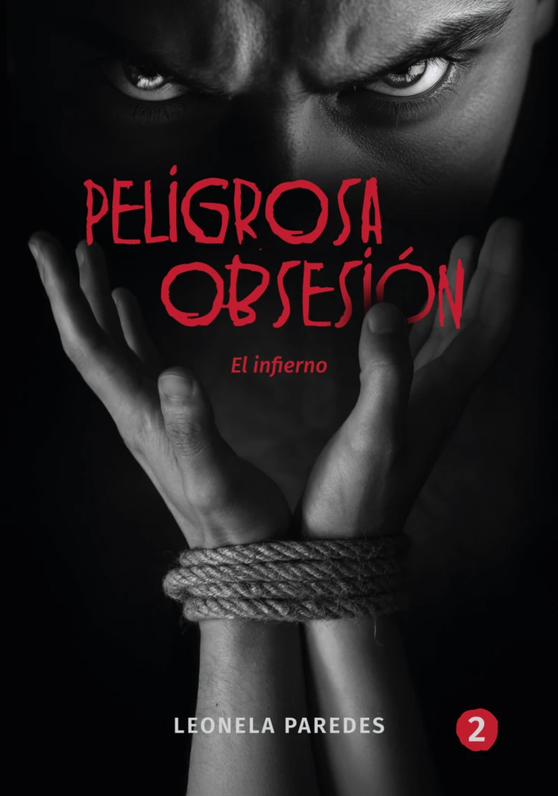 Portada: Peligrosa obsesión - Tomo 2