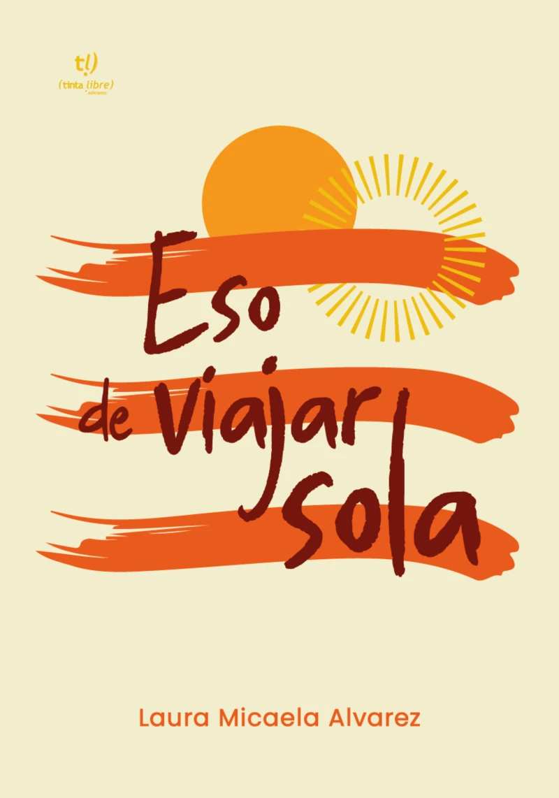 Portada: Eso de viajar sola