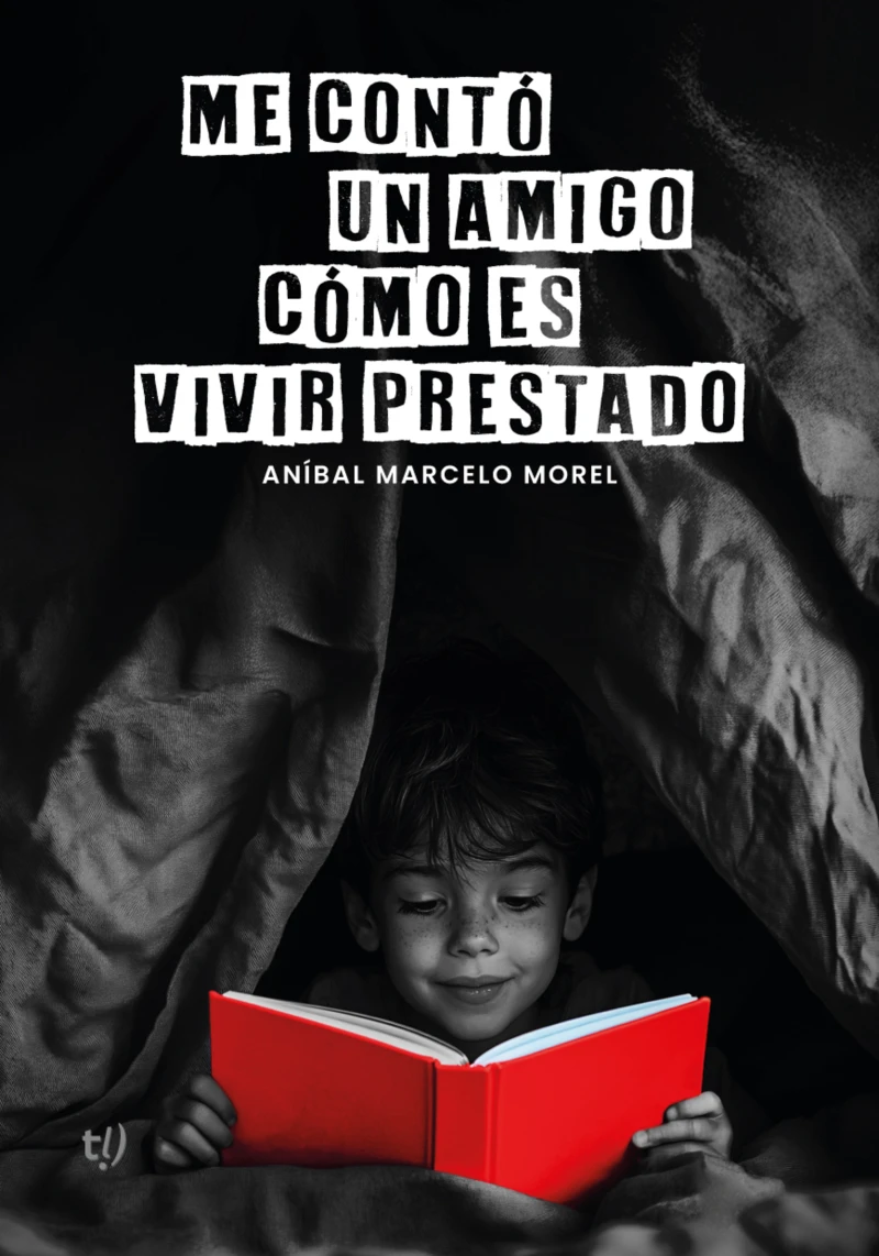 Portada: Me contó un amigo cómo es vivir prestado