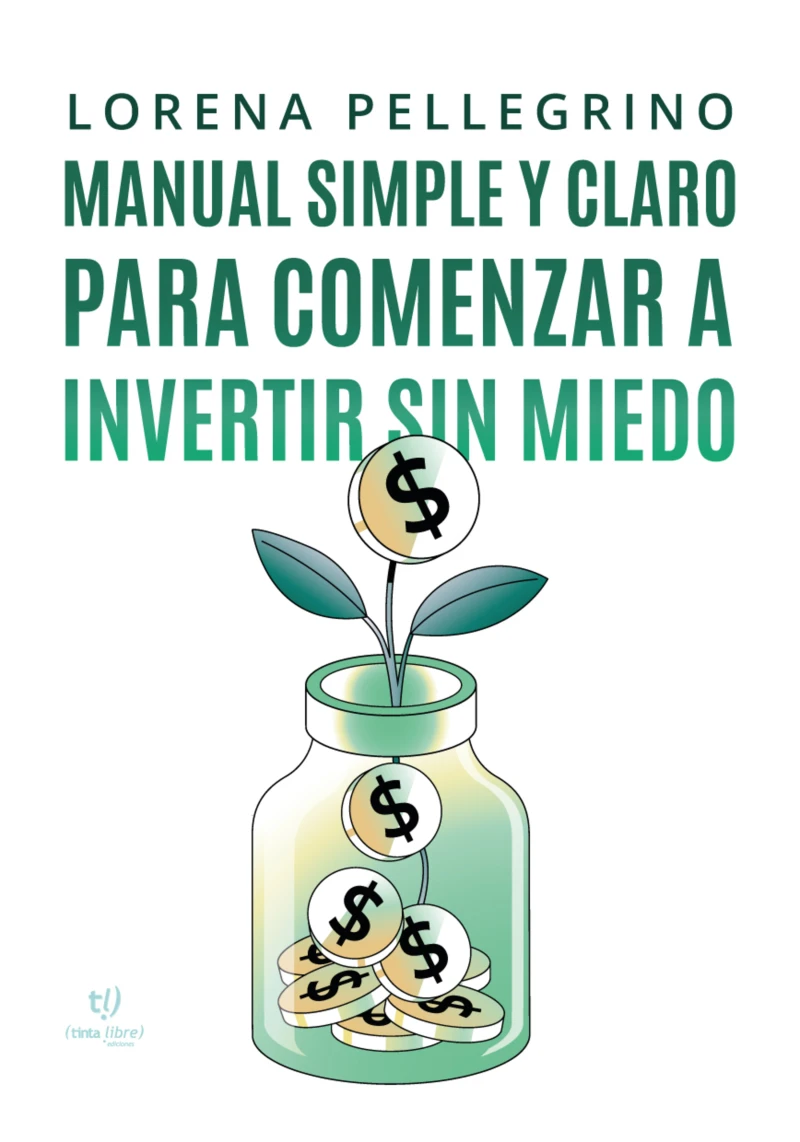 Portada: Manual simple y claro para comenzar a invertir sin miedo