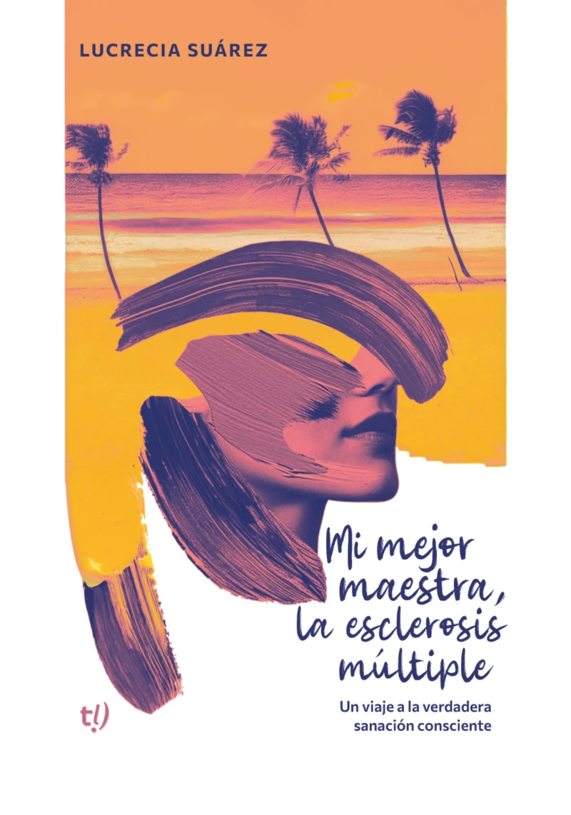 Portada: Mi mejor maestra, la esclerosis múltiple