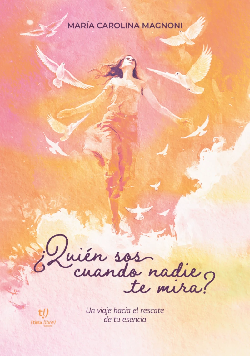 Portada: ¿Quién sos cuando nadie te mira?