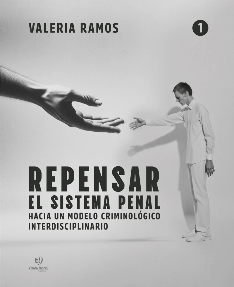 Portada: Repensar el sistema penal - Tomo 1