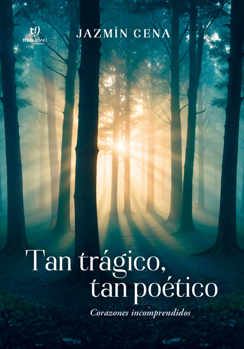 Portada: Tan trágico, tan poético