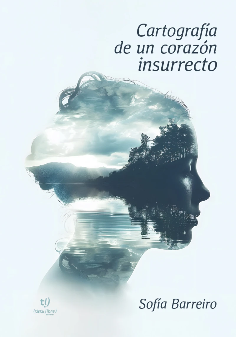 Portada: Cartografía de un corazón insurrecto